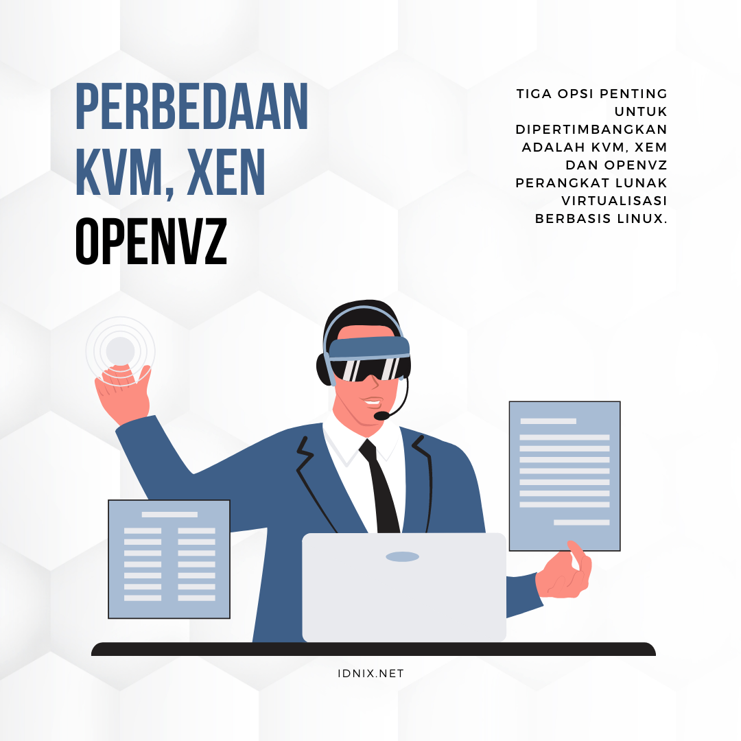 Perbedaan KVM, OpenVZ, dan XEN VPS